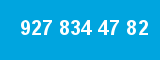 927 834 47 82